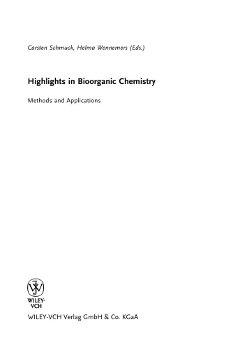 Highlights in bioorganic chemistry : methods and applications