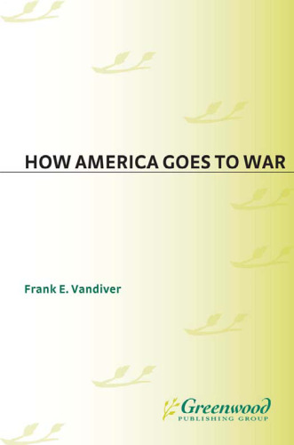 How America goes to war
