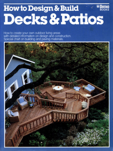 How to design&build decks & patios