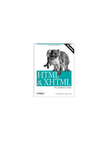 HTML and XHTML, the definitive guide