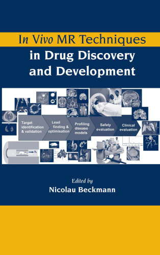 In vivo MR techniques in drug discovery and development