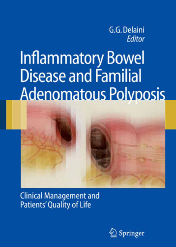 Inflammatory bowel disease and familial adenomatous polyposis : clinical management and patients' quality of life