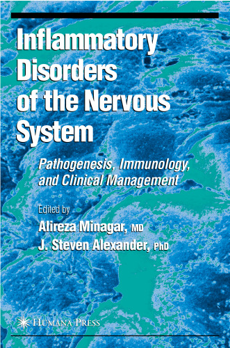 Inflammatory disorders of the nervous system : pathogenesis, immunology, and clinical management