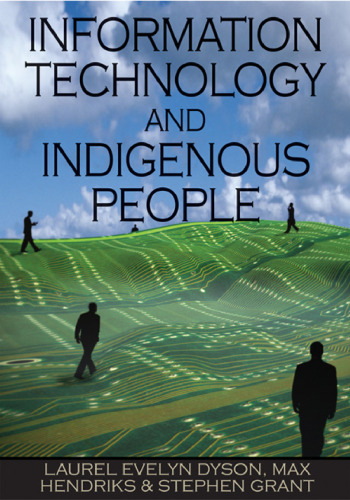 Information technology and indigenous people : issues and perspectives