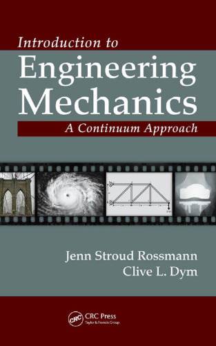 Introduction to engineering mechanics : a continuum approach