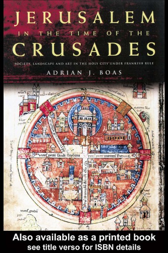 Jerusalem In The Time Of The Crusades