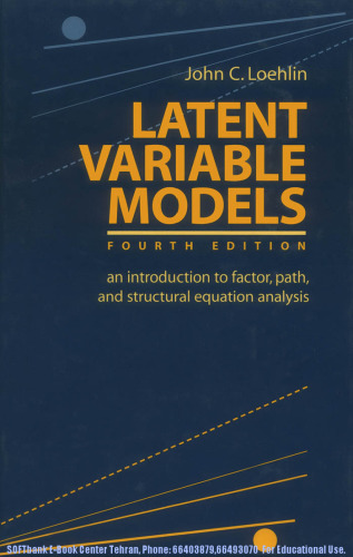 Latent variable models : an introduction to factor, path, and structural equation analysis