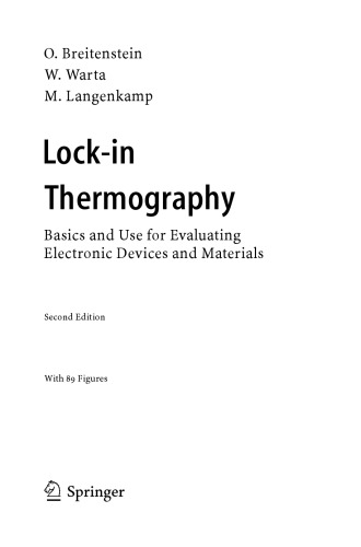 Lock-in Thermography: Basics and Use for Evaluating Electronic Devices and Materials