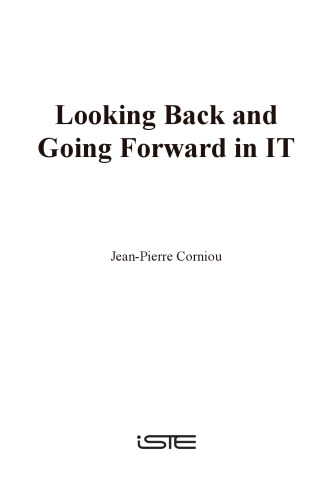 Looking back and going forward in IT