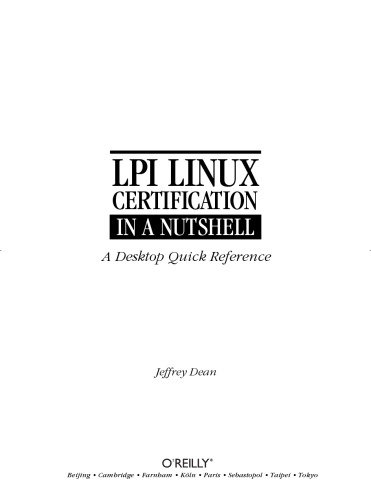 LPI Linux certification in a nutshell : a desktop quick reference