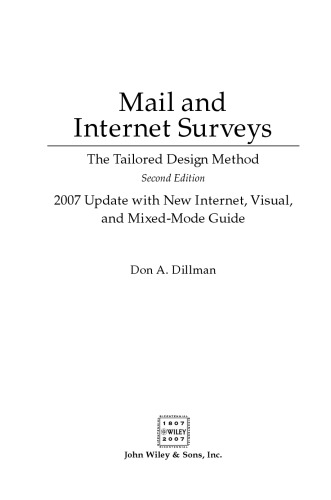 Mail and Internet Surveys : the Tailored Design Method, 2007 Update