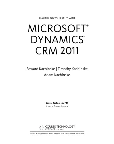 Maximizing your sales with Microsoft Dynamics CRM 2011
