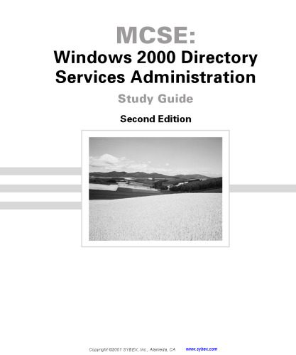 MCSE  070-217 : Windows 2000 Directory Services administration study guide