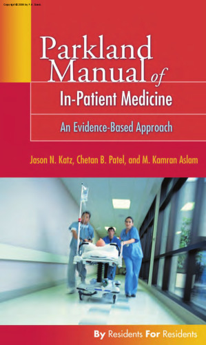 Parkland manual of in-patient medicine : an evidence-based approach