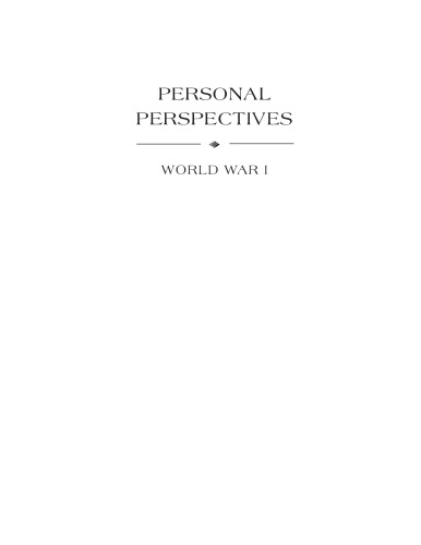 Personal perspectives. / World War I