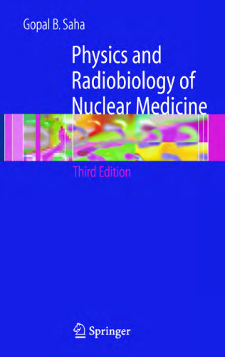 Physics and radiobiology of nuclear medicine