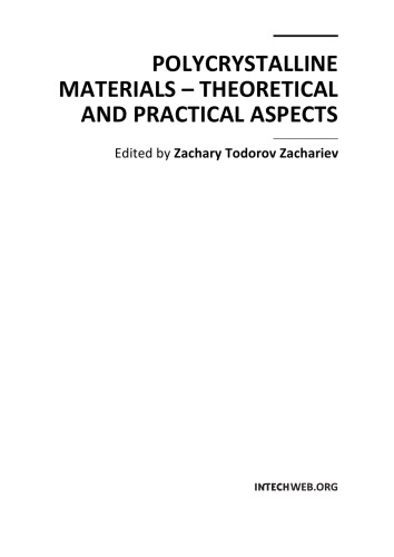 Polycrystalline materials - theoretical and practical aspects