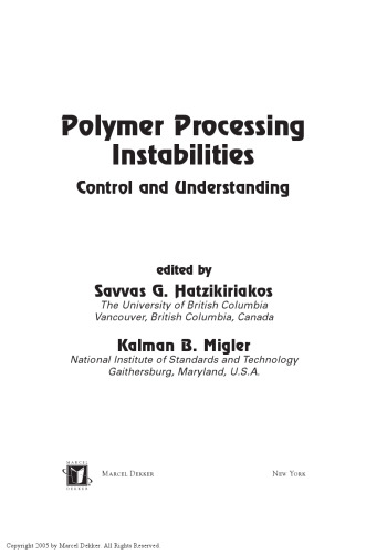 Polymer processing instabilities : control and understanding