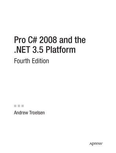 Pro C# 2008 and the .NET 3.5 platform