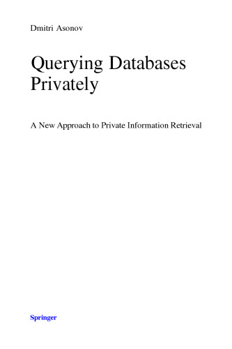 Querying Databases Privately: A New Approach to Private Information Retrieval