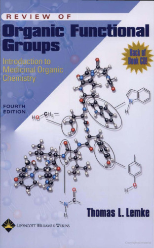 Review of organic functional groups : introduction to medicinal organic chemistry