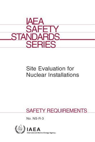 Site evaluation for nuclear installations : safety requirements