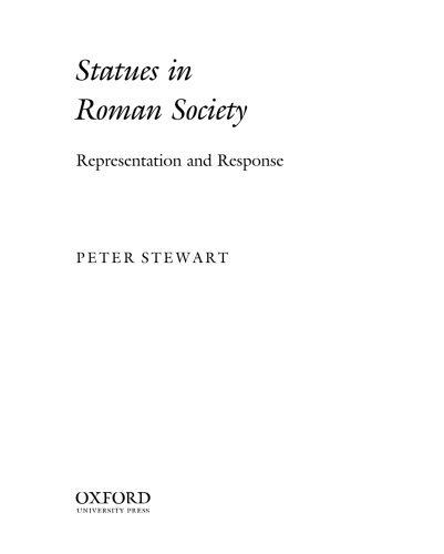 Statues in Roman society : representation and response