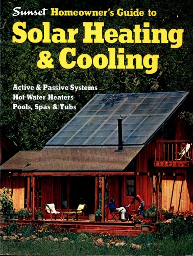 SUNSET homeowner's guide to solar heating