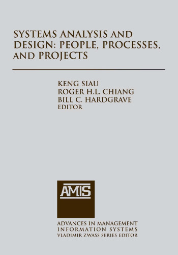 Systems analysis and design : people, processes and projects