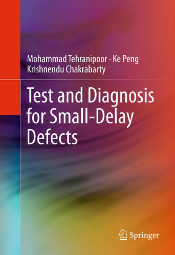 Test and diagnosis for small-delay defects