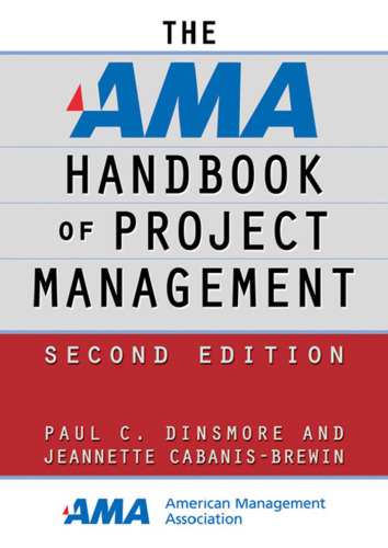 The AMA handbook of project management