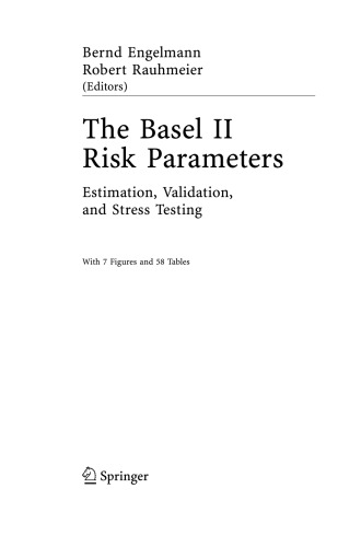 The Basel II risk parameters : estimation, validation, and stress testing