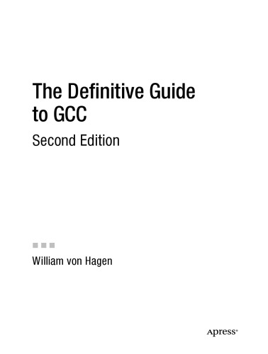 The definitive guide to GCC