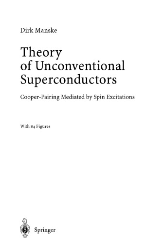 Theory of unconventional superconductors : Cooper-pairing mediated by spin excitations