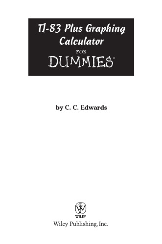 TI-83+ graphing calculator for dummies