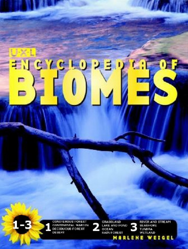 U·X·L encyclopedia of biomes [3 Vols]
