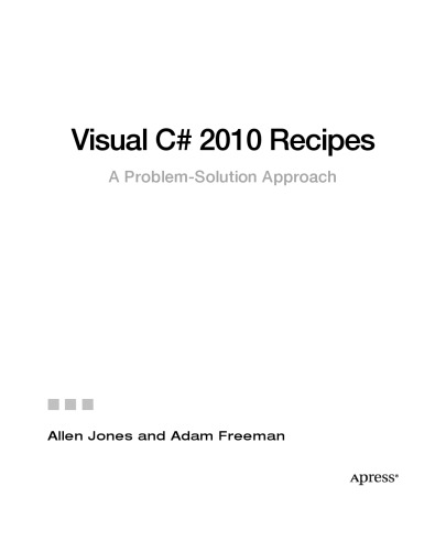 Visual C# 2010 recipes : a problem-solution approach