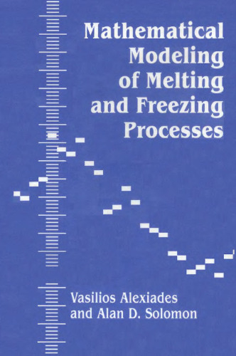 Mathematical modeling of melting and frezing processes