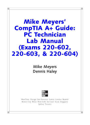 Mike Meyers' A+ guide to operating systems : lab manual