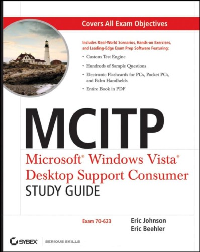 MCITP Microsoft Windows Vista : desktop support consumer study guide (70-623)