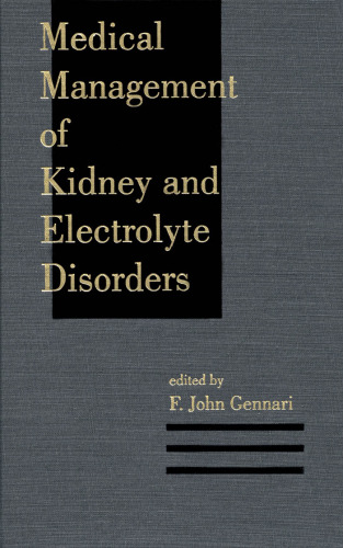 Medical management of kidney and electrolyte disorders