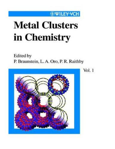 Metal Clusters in Chemistry [3 vols]