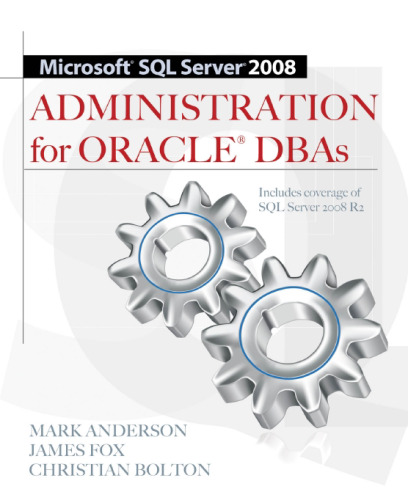 Microsoft SQL server 2008 administration for Oracle DBAs