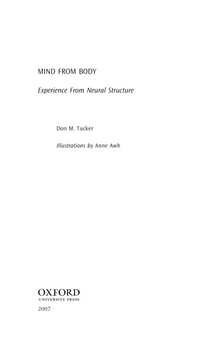 Mind from body : experience from neural structure