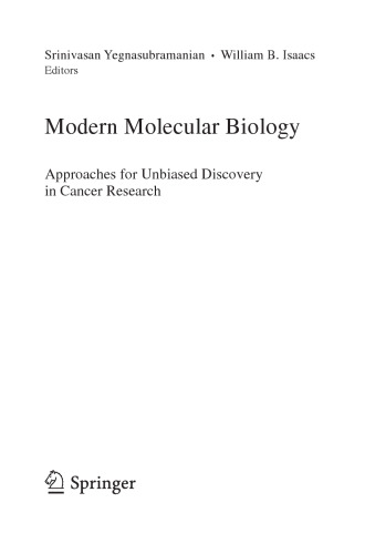 Modern Molecular Biology: Approaches for Unbiased Discovery in Cancer Research