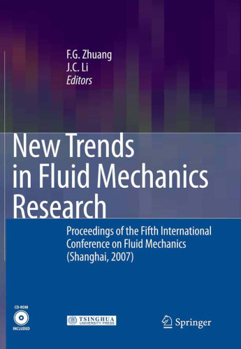 New trends in fluid mechanics research : proceedings of the Fifth International Conference on Fluid Mechanics (Shanghai, 2007)