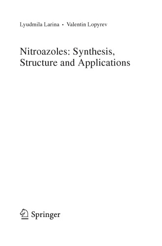 Nitroazoles: Synthesis, Structure and Applications