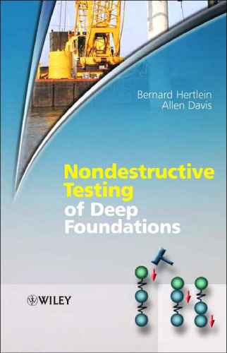Nondestructive testing of deep foundations