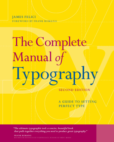 The complete manual of typography : a guide to setting perfect type