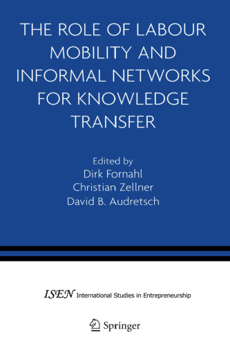 The Role of labour mobility and informal networks for knowledge transfer